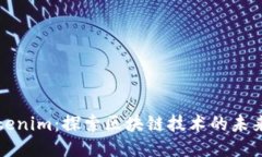 使用Tokenim：探索区块链技